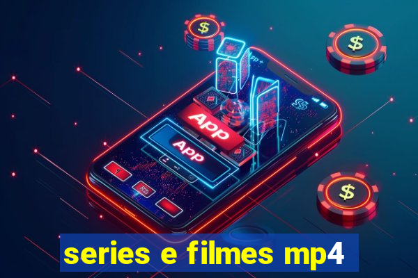 series e filmes mp4